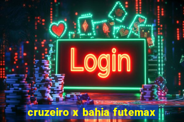 cruzeiro x bahia futemax